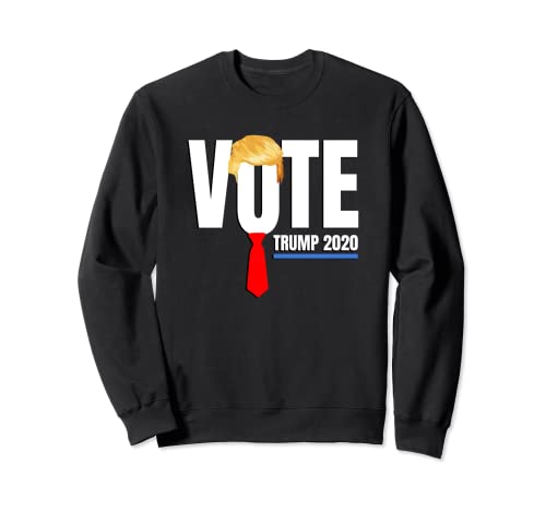VOTE Trump 2020 Camisa Votación Presidencial Elección Tie Hair Sudadera