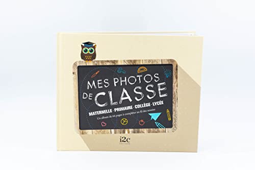 Grand Format - Mes photos de classe de la maternelle au lycée