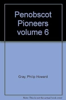 Hardcover Penobscot Pioneers volume 6 Book