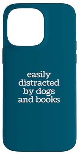 Easy Distracted by Dogs Lover of Books Funny Reader �X�}�z�P�[�X iPhone 14 Pro Max �p