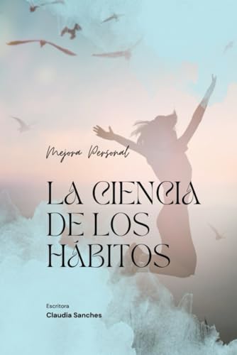 La Ciencia de los Hábitos