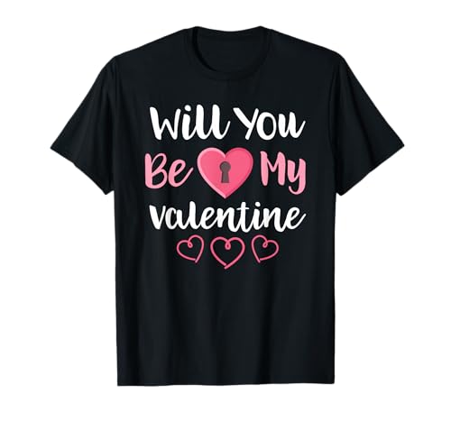 Will You Be My Valentine Shirt Valentines Day T-Shirt