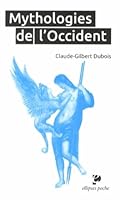 Mythologies de l`Occident 2729881107 Book Cover