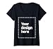 Custom V-Neck T-Shirt with Your Image for Women by Modify by Amazon Merch on Demand