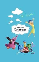 Libro para Colorear: de personajes de intensamente (Spanish Edition) B0DDJ8ZRYN Book Cover