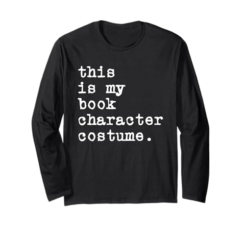 This is My Book Character Costume Halloween Funny Kid Adult Long Sleeve T-Shirt