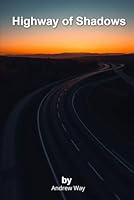 highway of Shadows B0F5M1P784 Book Cover
