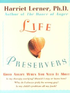 Life Preservers: Staying Afloat in Love and Life—A Transformative Guide to Navigating Love, Work, and Relationships