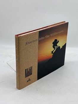 Hardcover Journey into the Wilderness. Book