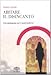 Abitare Il Disincanto. Una Pedagogia Per Il Postmoderno - 3
