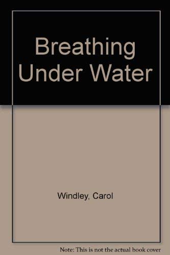 Breathing Under Water
