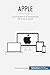 Produktbild Apple: La empresa a la vanguardia de la tecnología (Business Stories)