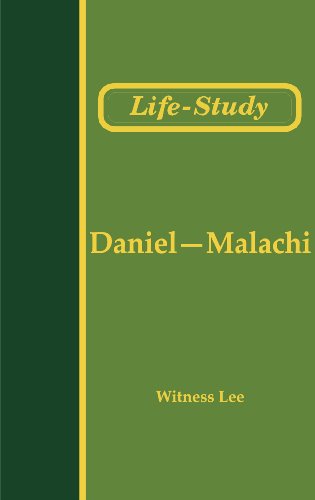 Life-Study of Daniel—Malachi (Life-Study of the Bible)