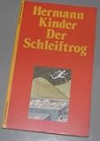 Der Schleiftrog. Roman - Hermann Kinder