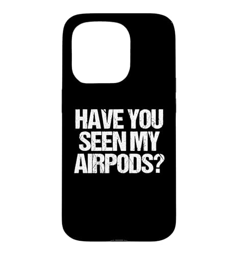 Have You Seen My Airpods? - �ʔ������Ƃ킴����ȃm�x���e�B�B �X�}�z�P�[�X iPhone 15 Pro �p