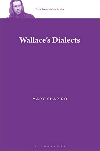 Wallace’s Dialects: 3 (David Foster Wallace Studies) view 2