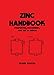 Zinc Handbook: Properties, Processing, and Use In Design (Mechanical Engineering)