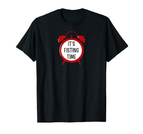 It's Fisting Time - funny gifts for men, women, couples T-Shirt