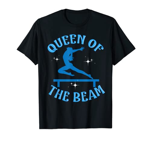 Divertido regalo de gimnasia para niñas Cool Beam Queen Gymnast Women Camiseta