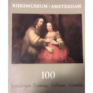 Unknown Binding Rijksmuseum Amsterdam 100 Schilderyen, Paintings, Tableaux, Gemalde Book