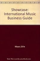 Showcase: International Music Business Guide 1904193293 Book Cover