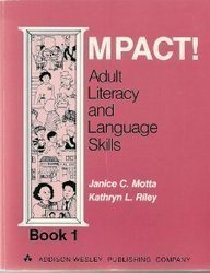 Paperback Impact! Adult Literacy and Language Skills, Book 1 Book