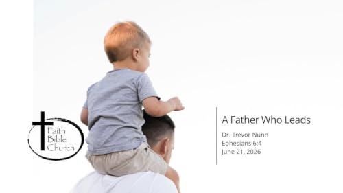 A Father Who Leads
