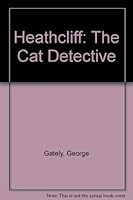 Heathcliff: The Cat Detective 0812510895 Book Cover
