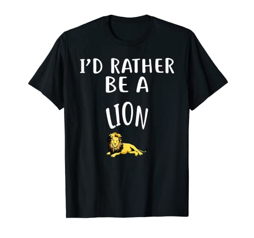 Prefiero ser un león Camiseta