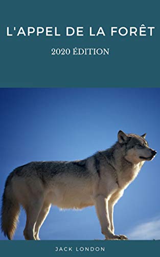 Télécharger L'Appel de la forêt Livre eBook France