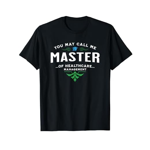 Funny MBA Healthcare Management Graphic T-Shirt