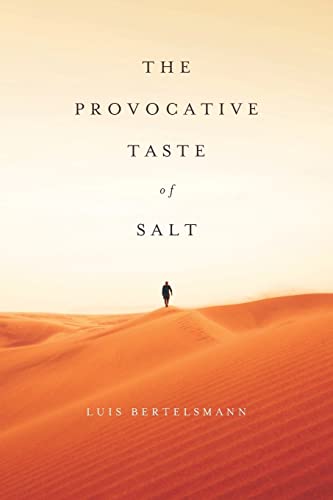 The Provocative Taste of Salt