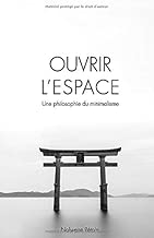 Download Ouvrir l'espace: Une philosophie du minimalisme PDF