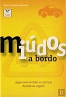 Miúdos a Bordo Jogos para entreter as crianças durante as viagens 9728918380 Book Cover