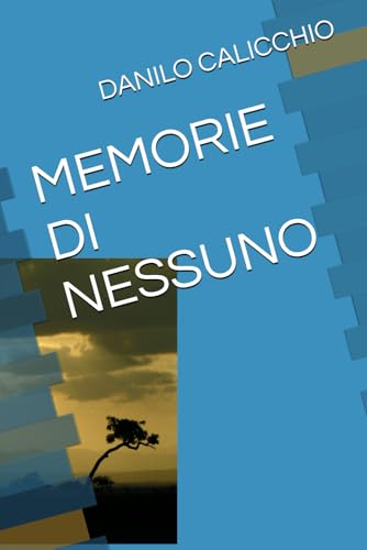  MEMORIE DI NESSUNO