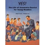 Paperback Yes! The Life of Josemaria Escriva Book