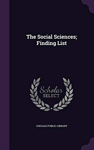 The Social Sciences; Finding List 1341812200 Book Cover