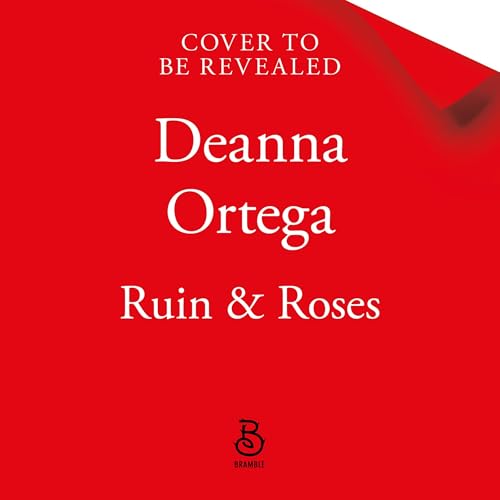 Ruin & Roses Audiolibro Por Deanna Ortega arte de portada