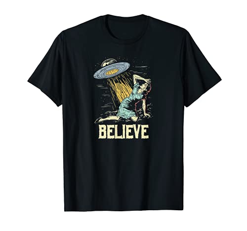 Area 51 Funny retro UFO Alien Believe T-Shirt