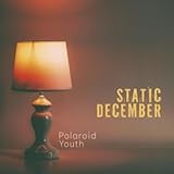 Static December