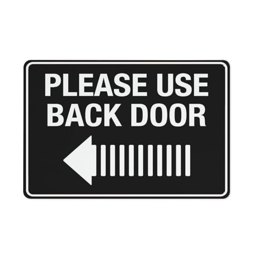 Please Use Back Door (Left Arrow) Sign 8X12 Inch Rust Free Aluminum Easy To Read & Sturdy Keep Out Outdoor Metal Signs For Home Farm Yard