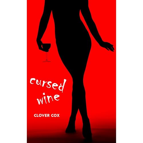Cursed Wine by Clover Cox episode artwork