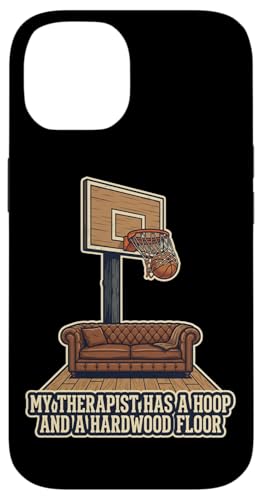 My Therapist Has A Hoopand A Hardwood Floor Basketball �X�}�z�P�[�X iPhone 14 �p