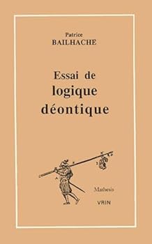 Paperback Essai de Logique Deontique [French] Book