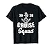 Cruise Squad 2026 Family Group Matching Cruising Vacation T-Shirt