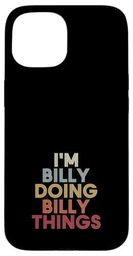 Billy Name Billy Personalized Name First Given �X�}�z�P�[�X iPhone 15 �p
