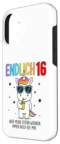 Endlich 16 Aber Meine Eltern Wohnen Immer Noch Bei Mir Hülle für iPhone 16