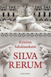Silva Rerum II - Book #2 of the Silva rerum