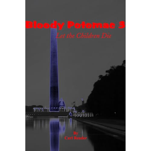 Bloody Potomac 3, Let the Children Die by Carl Reader episode artwork
