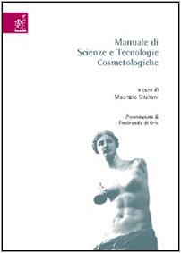 Manuale di scienze e tecnologie cosmetologiche
